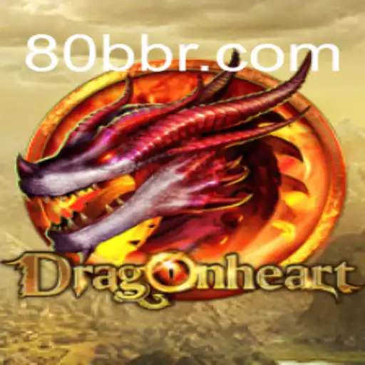 DragonHeart: Aventuras Épicas no Mundo de 80BB.com